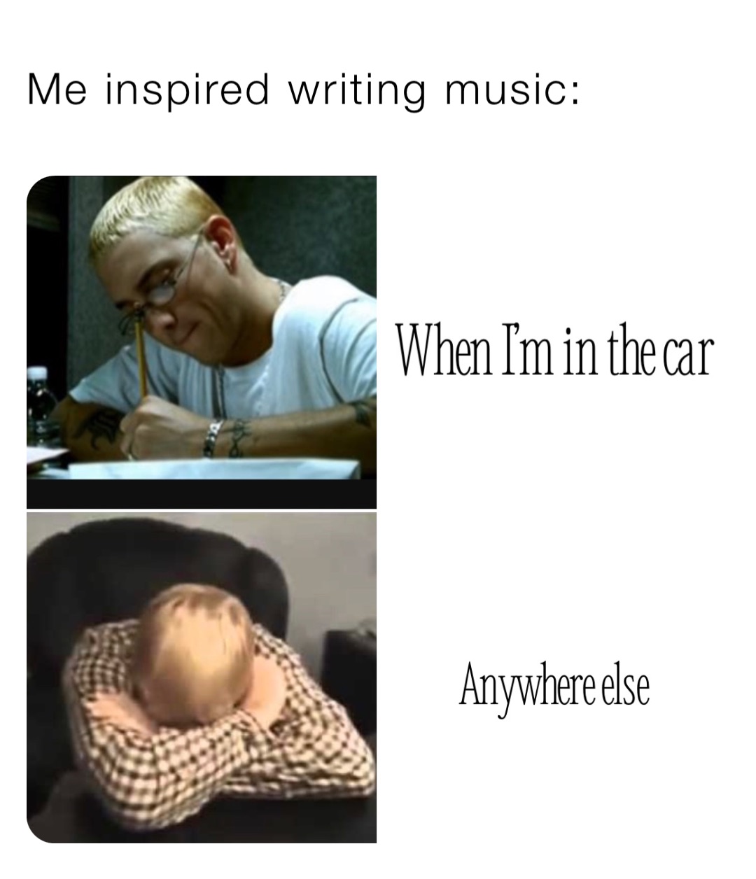 Me inspired writing music:
