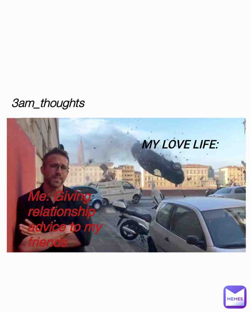 Meme shared by @3am_thoughts