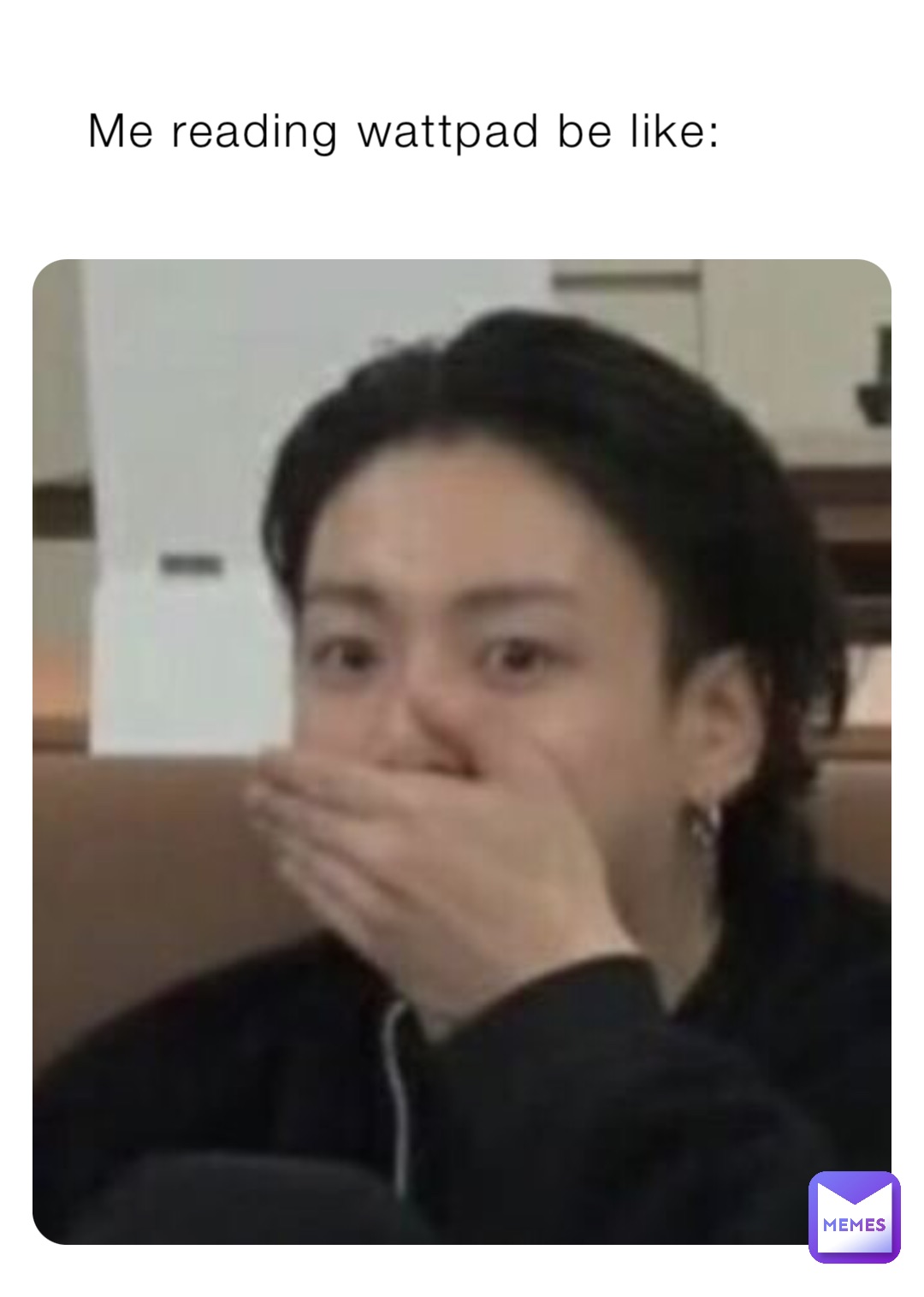 Me reading wattpad be like: