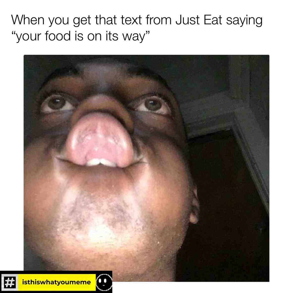 ??????????
ā¢
ā¢
ā¢
#dailymemes #funny #isthiswhatyoumeme #funny #memes #lovememes #funnymemes #funnymeme #memesfordays #memesengraƧados #humor #humour #lol #meme #food #justeat #delivery #yes #ready #hurryup