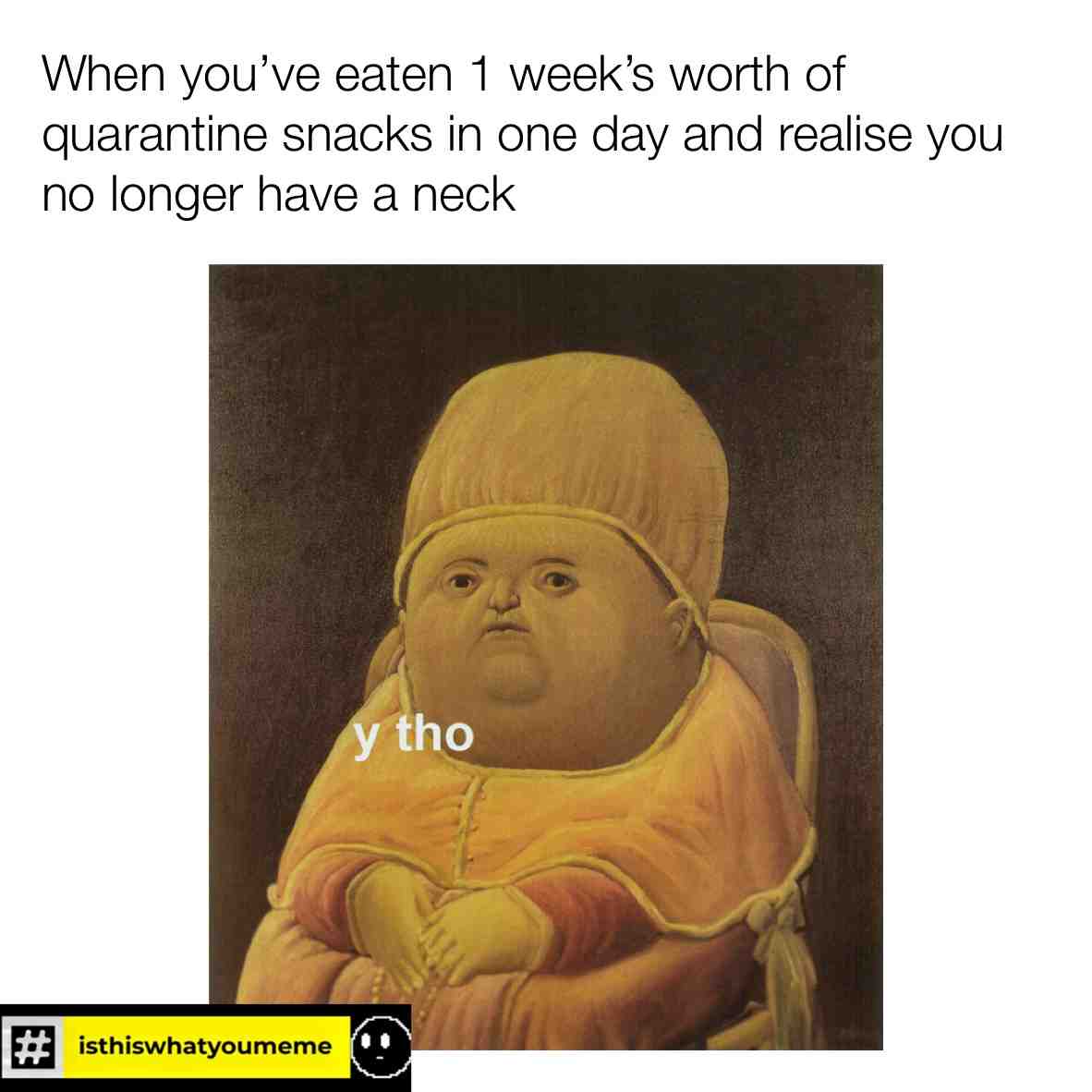 ??????
ā¢
ā¢
ā¢
#dailymemes #funny #isthiswhatyoumeme #funny #memes #lovememes #funnymemes #funnymeme #memesfordays #memesengraƧados #humor #humour #lol #meme