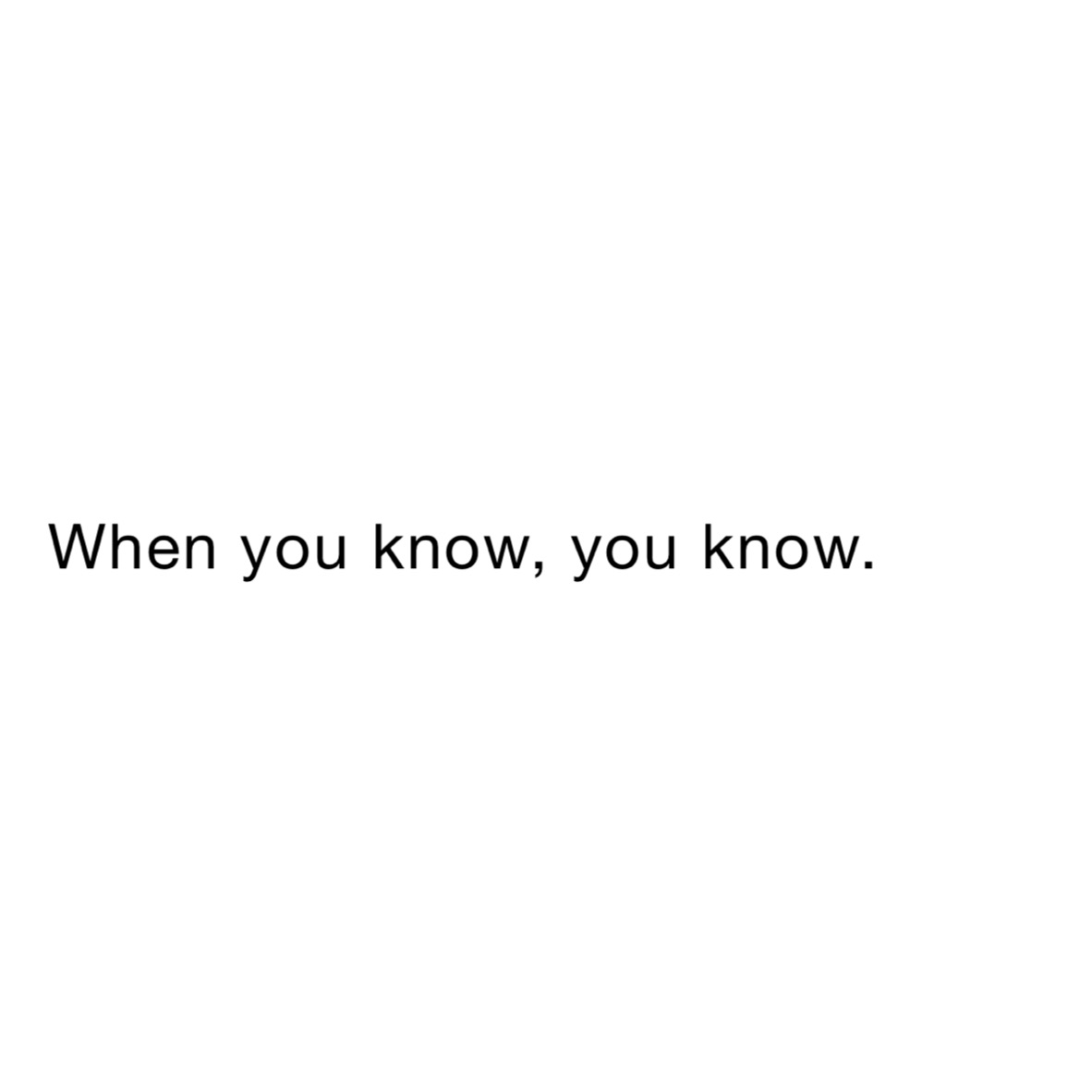 When you know, you know. | @rmfrome | Memes