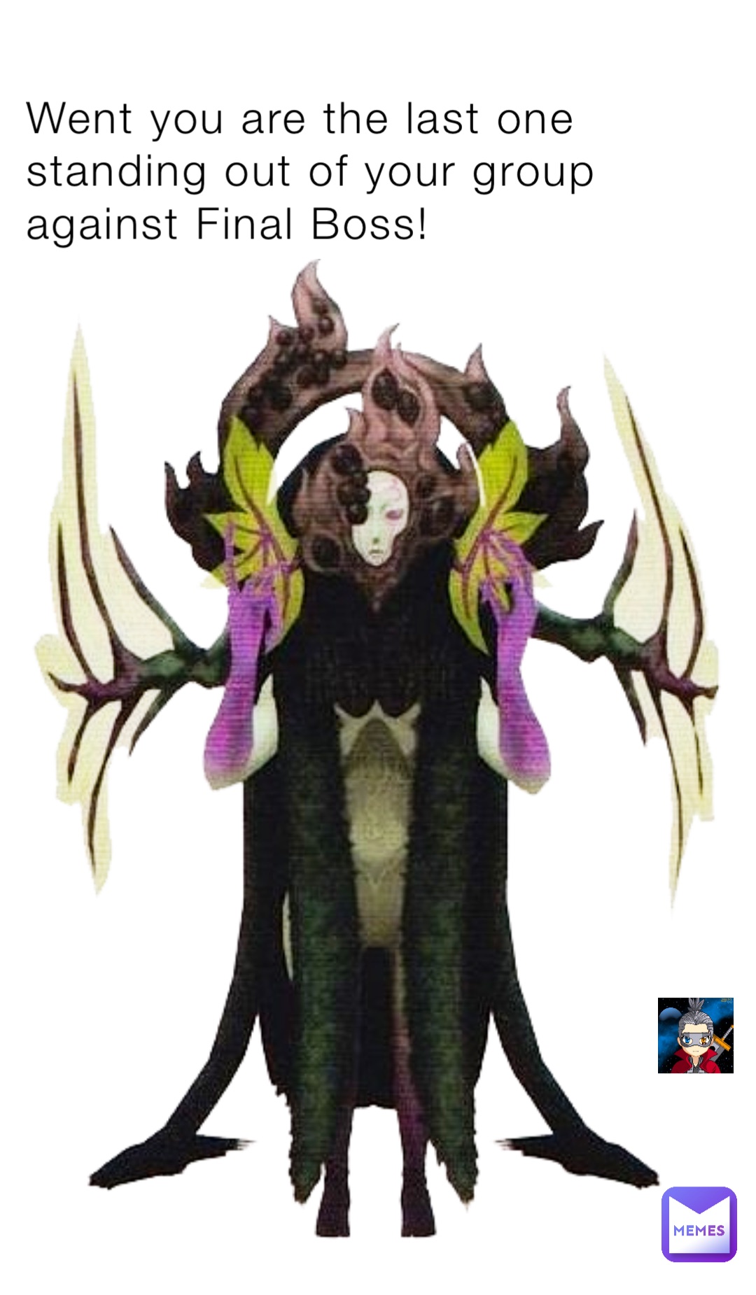 Went you are the last one standing out of your group against Final Boss!