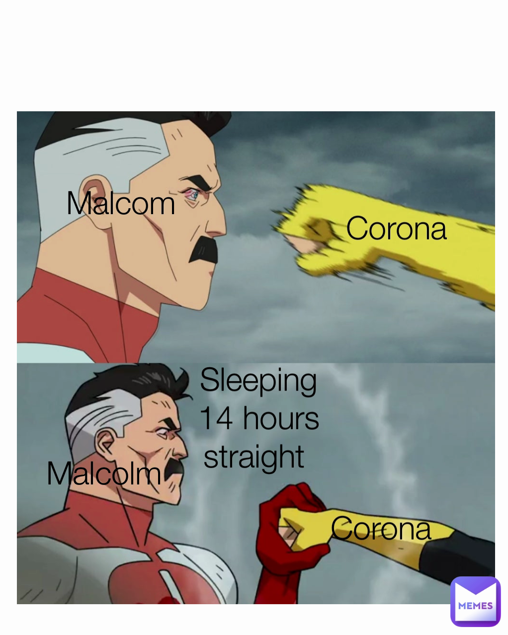 Malcolm  Corona Malcom  Sleeping 14 hours straight  Corona
