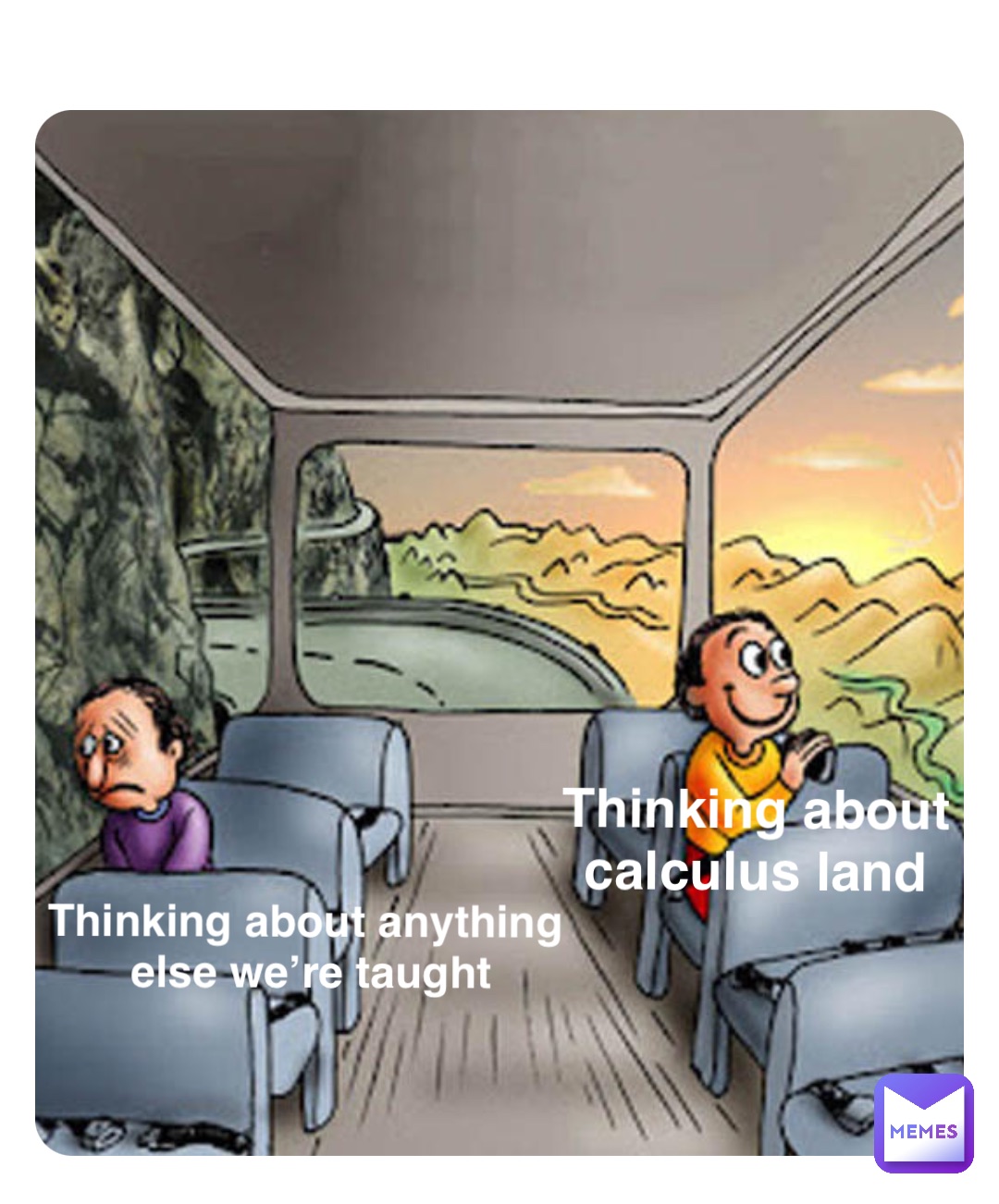 Double tap to edit Thinking about
calculus land Thinking about anything
 else we’re taught