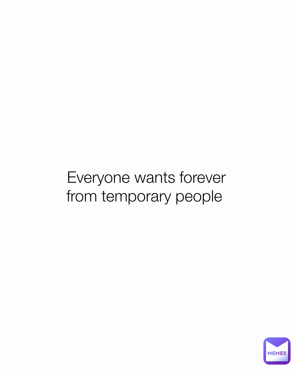 temporary people quotes