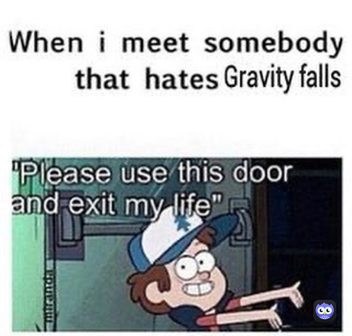 Гравити Фолз мемы. I hate Gravity. I hate Gravity CJ. I meet someone meme.