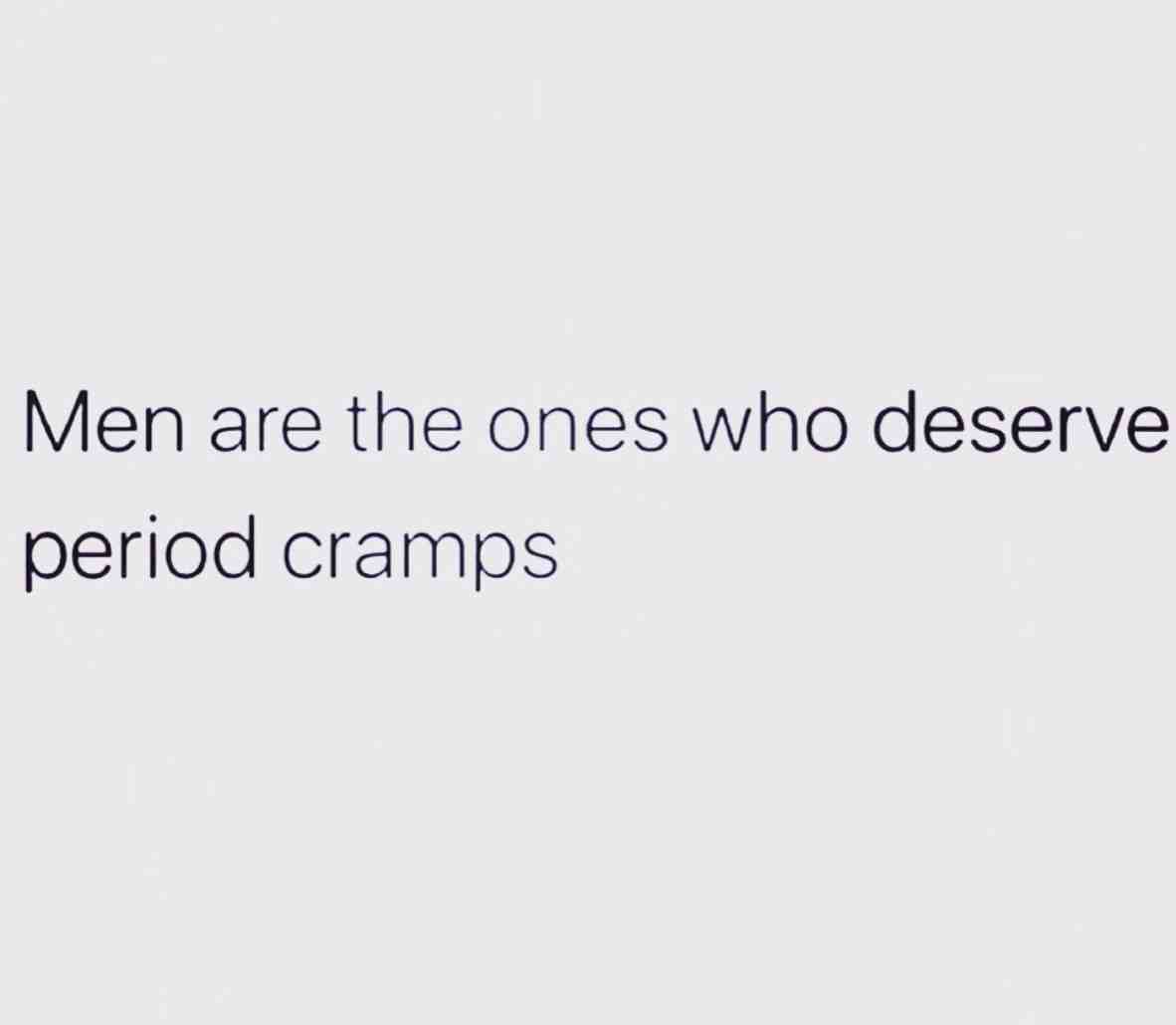Me to my bf after telling me he knows what it\u2019s like and how there have been lots of studies and papers done:
Yes, guys can fucking conduct as many studies, get as many surveys done, publish papers, devote their whole lives to researching in an attempt to understand and \u201cknow all about\u201d what it\u2019s like to have menstrual cramps but at the end of the day they will never ever truly comprehend the pain and inconvenience we have to deal with and go through every single month of our lives #LMAO No I\u2019m not \u201cbeing a man hater again!!!\u201d look, it\u2019s like researching what it would feel like being on the moon! yes we can study deep, replicate spaceships, play in astronaut suits, stick tampons up our ass, do flips in those no gravity things etc to get a Feel of what it would be like but it will just never be the same as actually Feeling what it\u2019s like, right??? So shut up!!!! And I love you but fuck off!! #LMAO #spacetourism #freebritney \ud83e\udd26\ud83c\udffb\u200d\u2640\ufe0f\ud83e\udd26\ud83c\udffb\u200d\u2640\ufe0f\ud83e\udd37\ud83c\udffb\u200d\u2640\ufe0f\ud83e\udd37\ud83c\udffb\u200d\u2640\ufe0f\ud83d\ude1d\ud83d\ude1d\ud83d\ude1d\ud83d\ude1d\ud83d\ude1d\ud83e\udd75\ud83e\udd75 sorry for the rant but had to get my analogy in there + works for pregnancy and basically all other shit women have to deal with naturally #Ily #stayonyourturf #begrateful