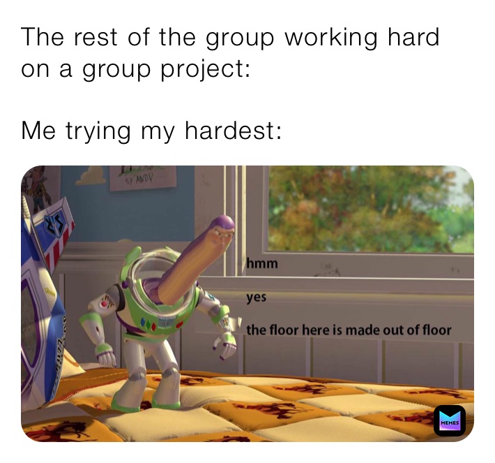 The rest of the group working hard on a group project:

Me trying my hardest: