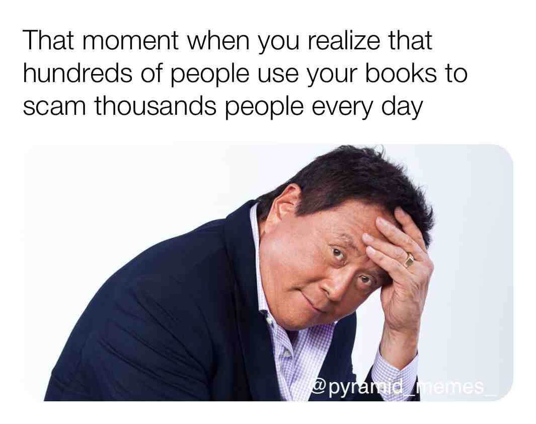 Do you ever wonder if this moment has ever actually taken place? #RobertKiyosaki #RichDadPoorDad #CashFlowQuadrant #NotWhatIIntended #ShitHappens #Amway #Scamway #Worldwide #DreamBuilders #LifeLeadership #Doterra #YoungLiving #Lipsense #Nuskin #ItWorks #MLM #Scam #GetRichQuick