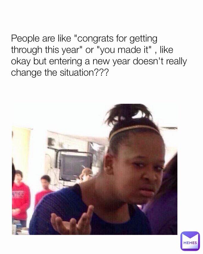 Meme by emotionaldump