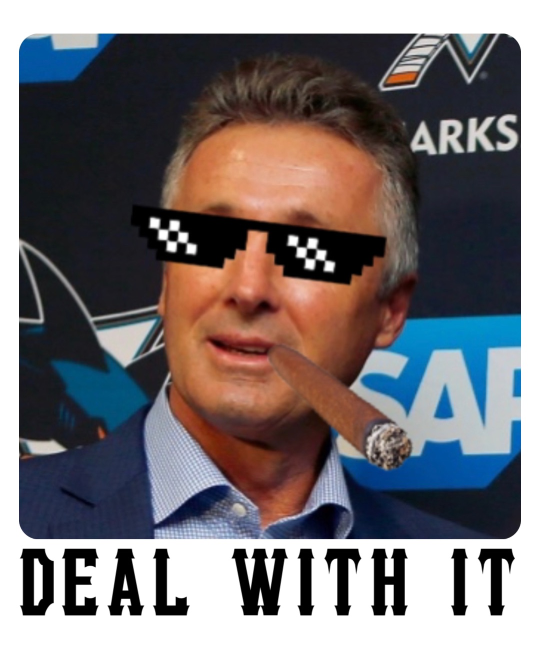 DEAL WITH IT