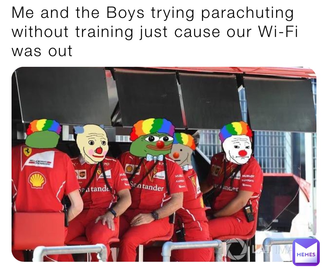 Me and the Boys trying parachuting without training just cause our Wi-Fi was out