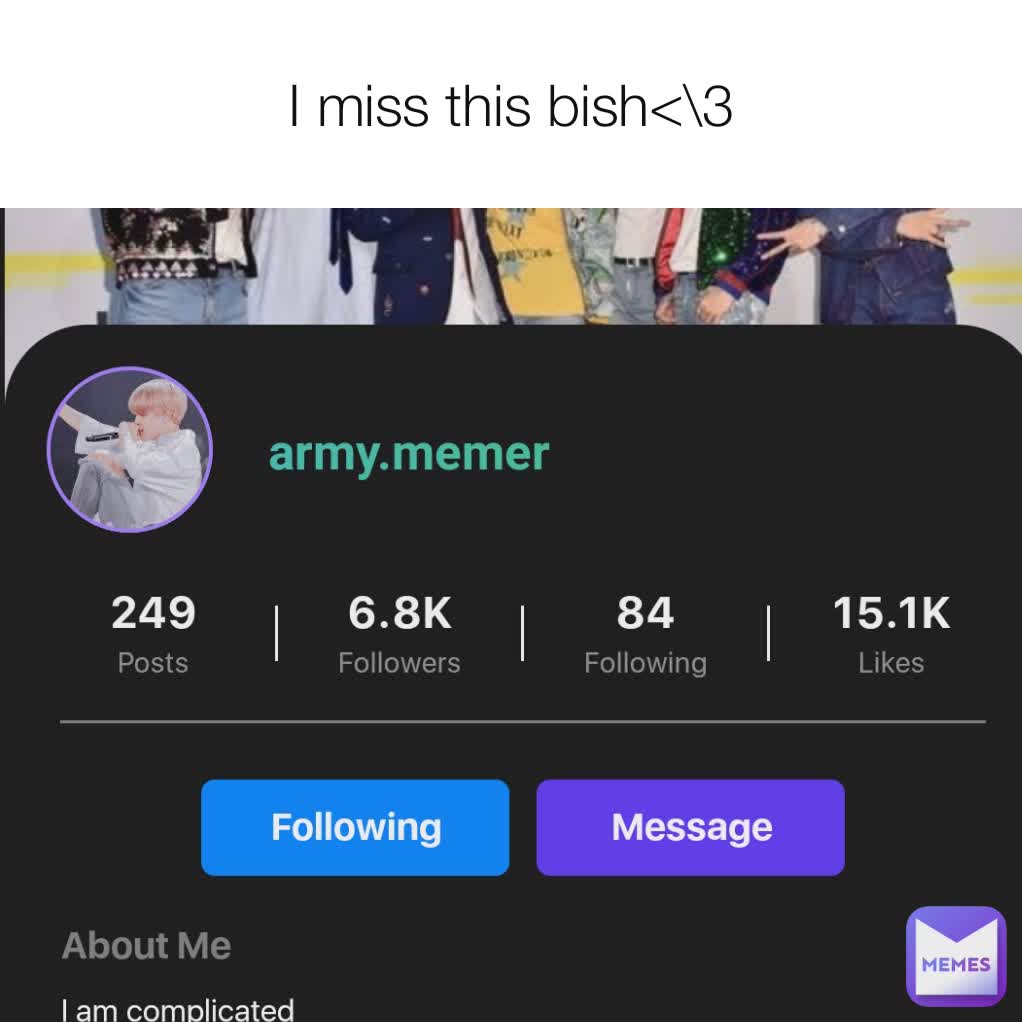 I miss this bish<\3