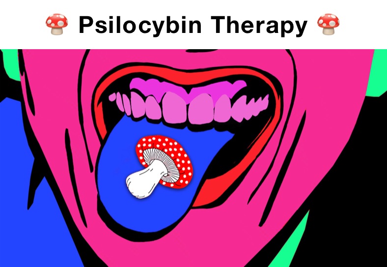 🍄 Psilocybin Therapy 🍄