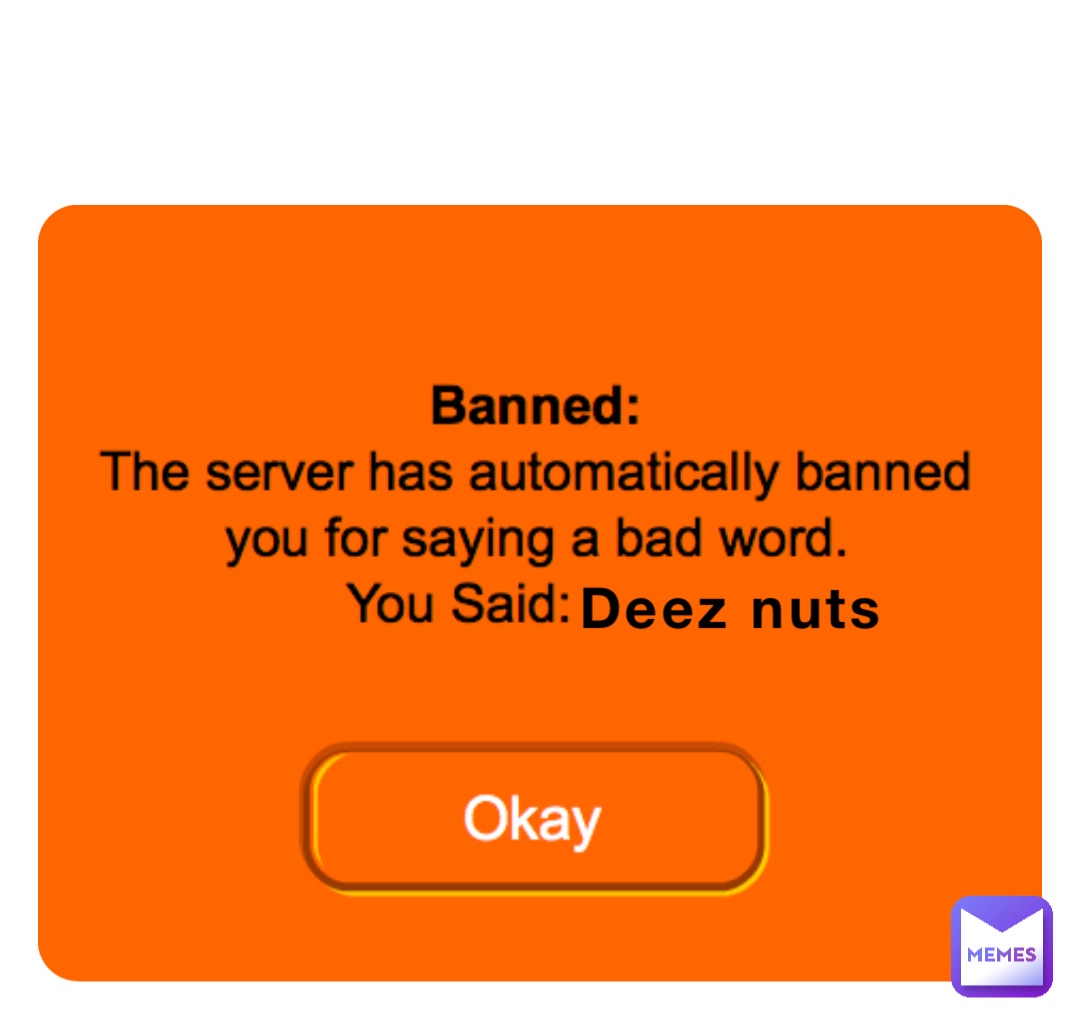 Deez nuts