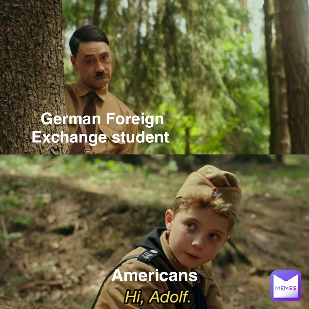 Americans German Foreign Exchange student