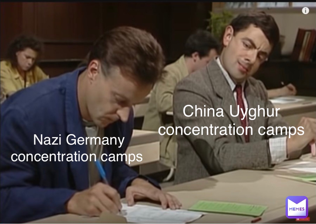 Nazi Germany 
concentration camps China Uyghur
concentration camps