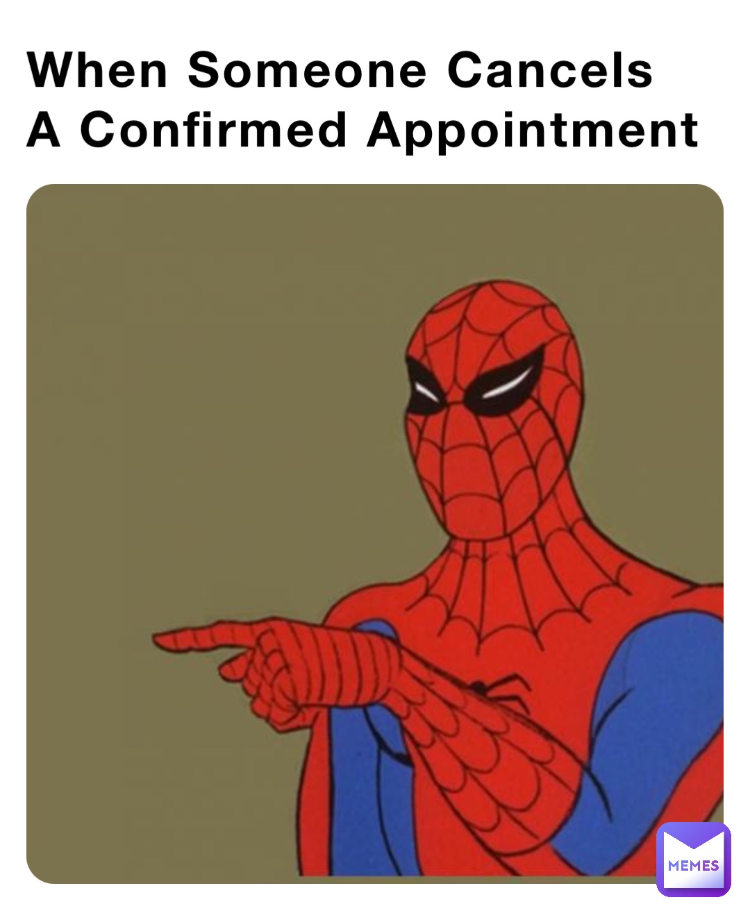 When Someone Cancels A Confirmed Appointment