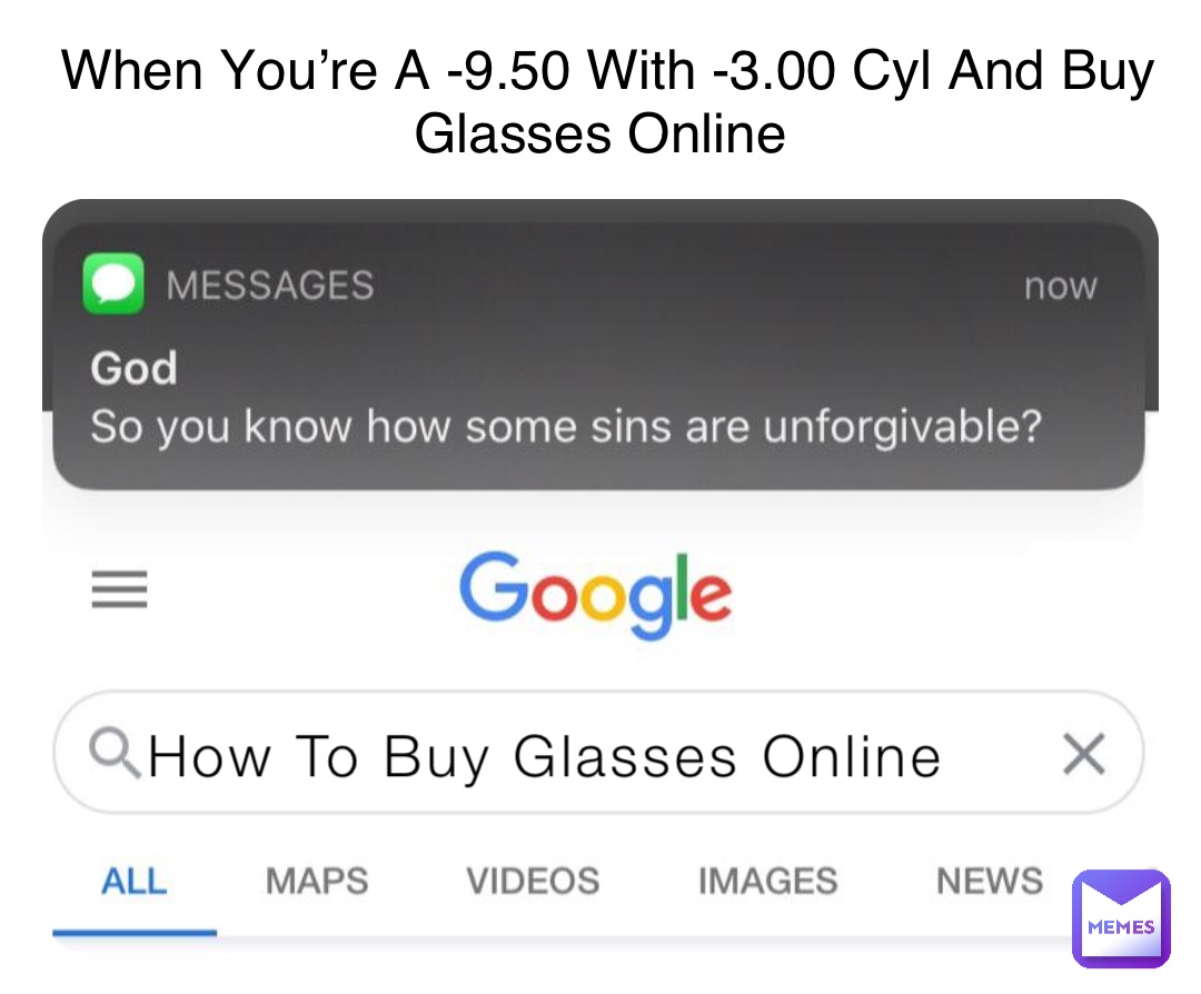 How To Buy Glasses Online When You’re A -9.50 With -3.00 Cyl And Buy Glasses Online