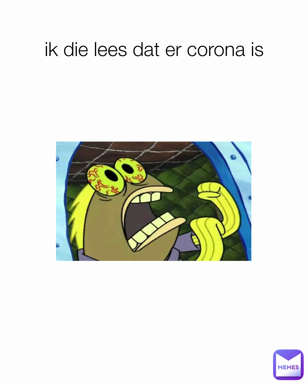 ik die lees dat er corona is