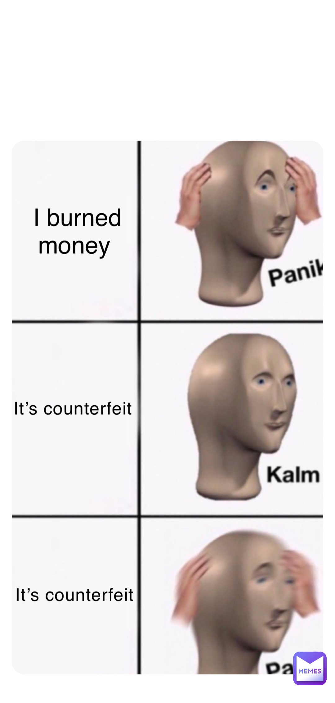 Double tap to edit I burned money It’s counterfeit It’s counterfeit ...