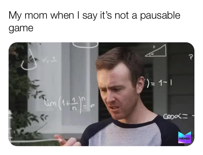 My mom be like