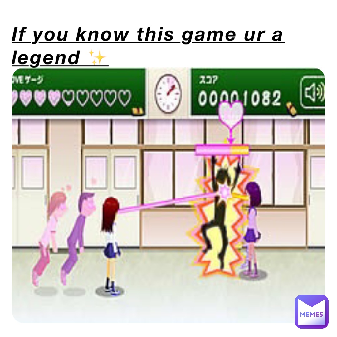 If you know this game ur a legend ✨