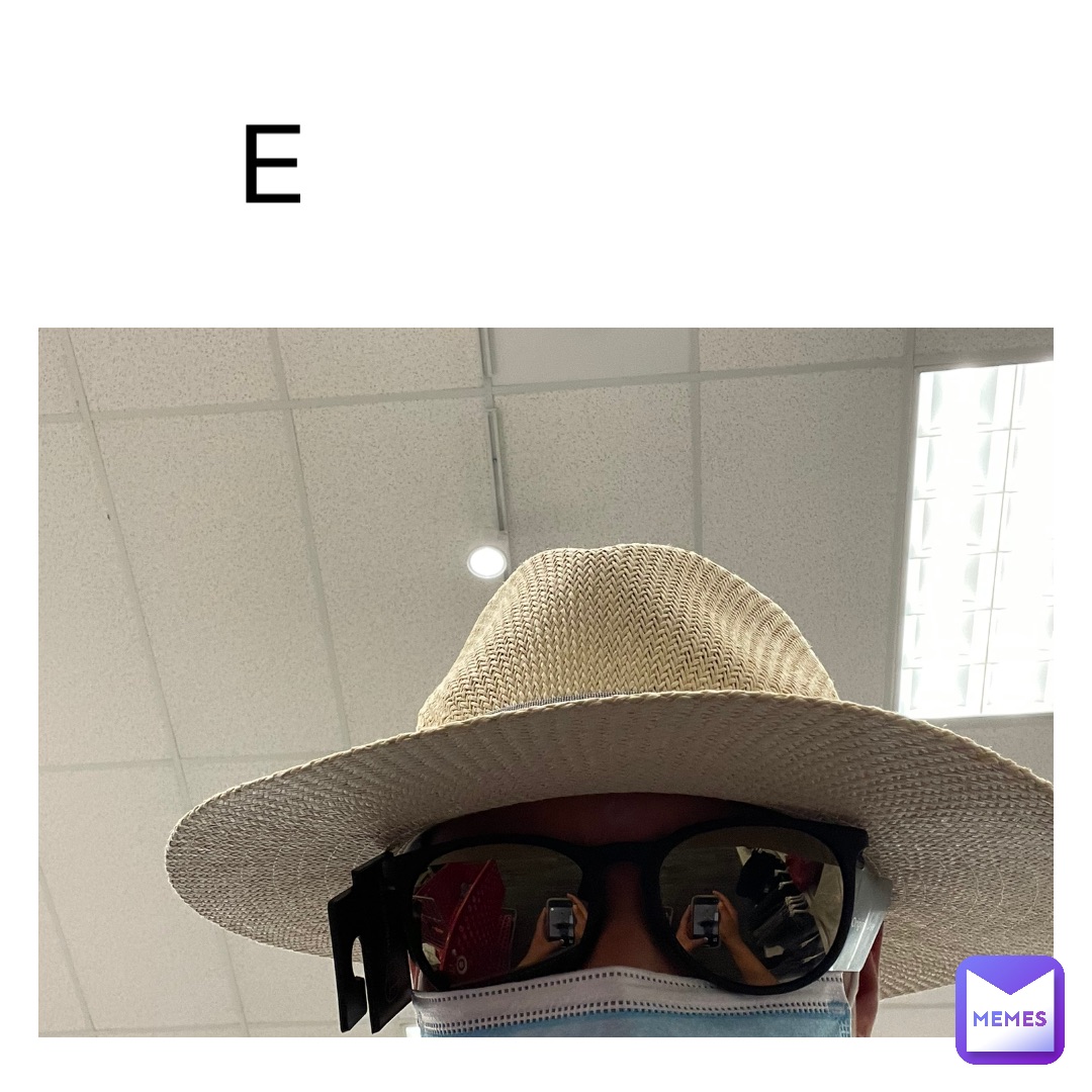 E