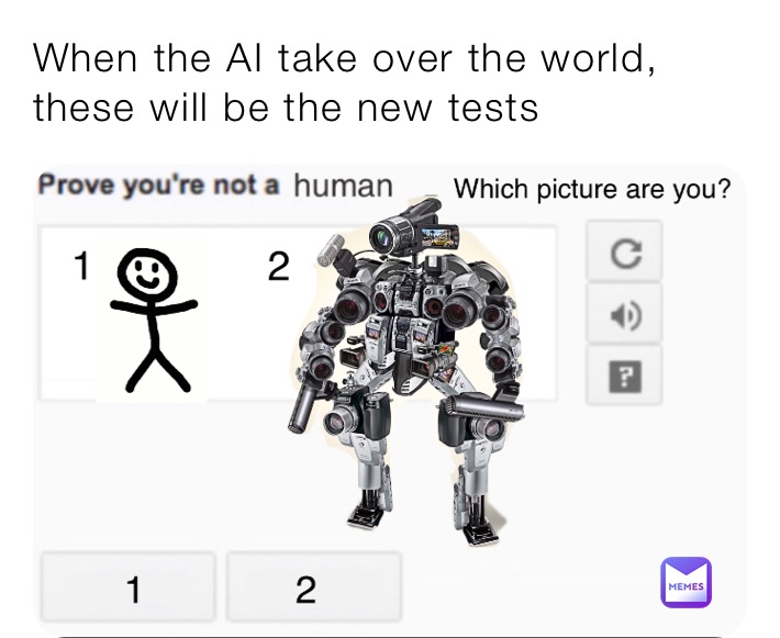 When the AI take over the world, these will be the new tests