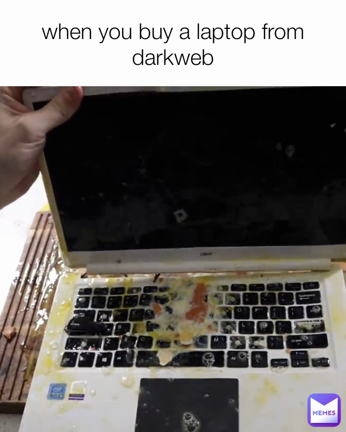 when you buy a laptop from darkweb