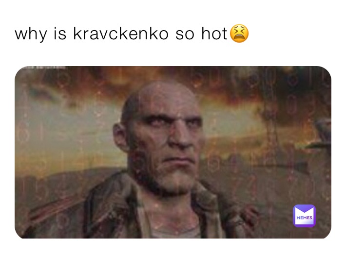 why is kravckenko so hot😫