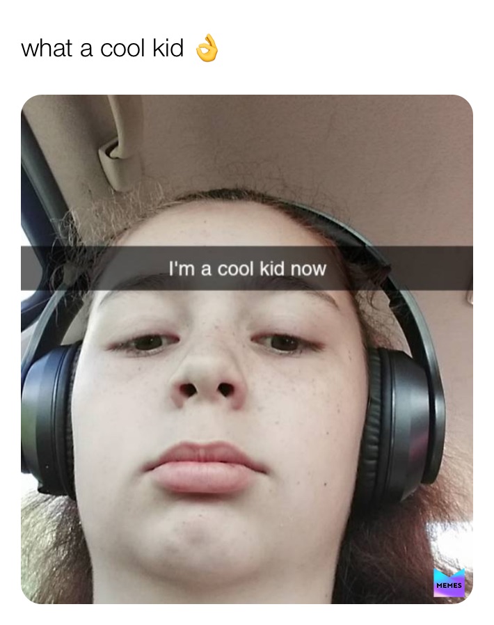 Meme by frickingdopeboiii