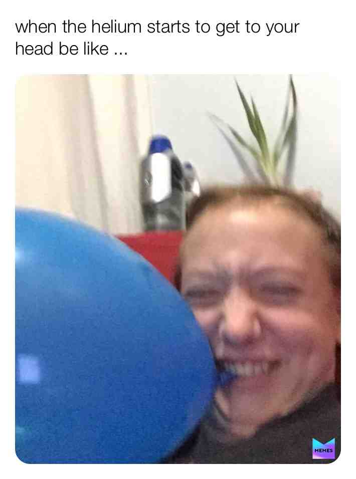 #heliumisadrug