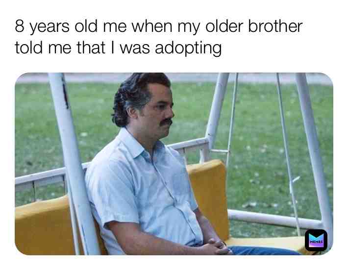 #adopted #family #brother