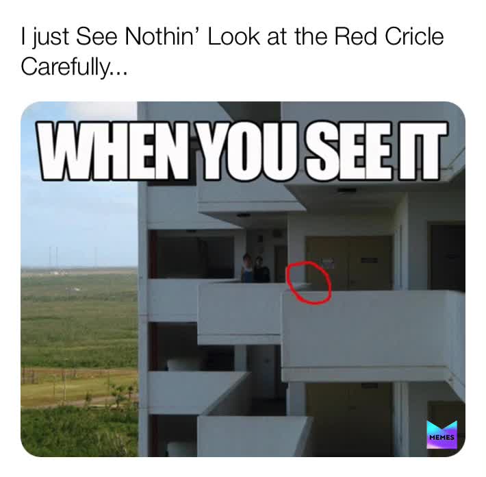 Look Closely you’ll see it...