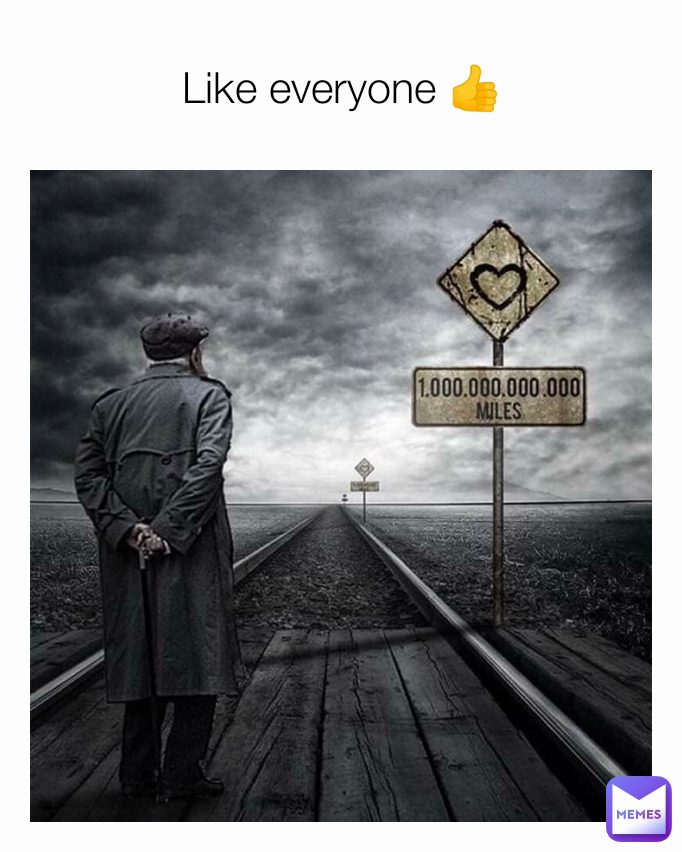 Like everyone 👍