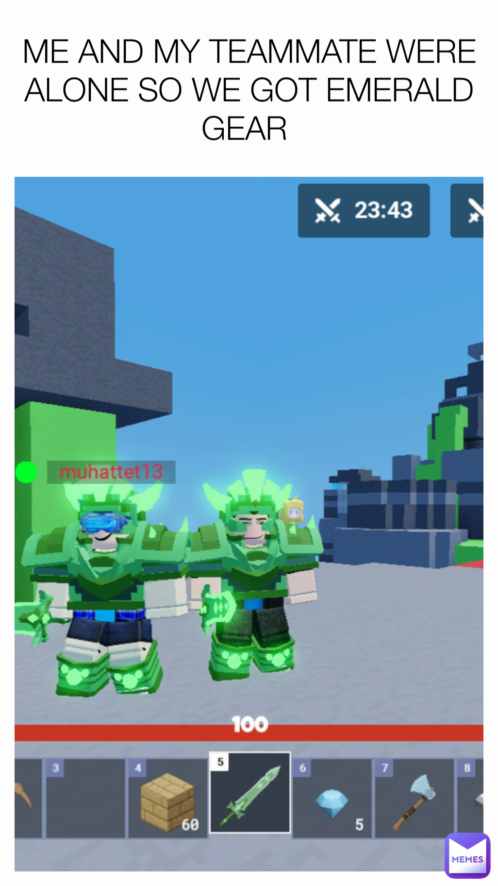 ME AND MY TEAMMATE WERE ALONE SO WE GOT EMERALD GEAR 