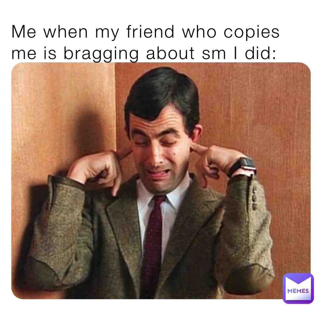 We all have that friend