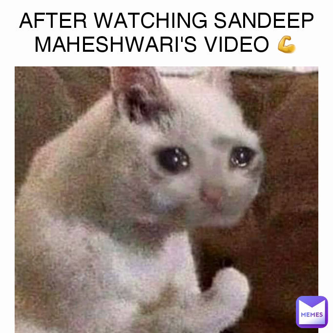 AFTER WATCHING SANDEEP MAHESHWARI'S VIDEO 💪