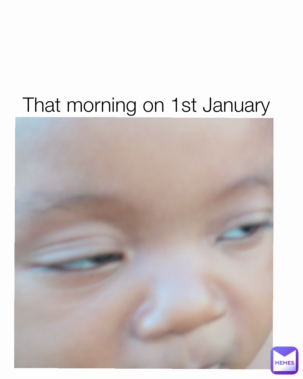 That morning on 1st January