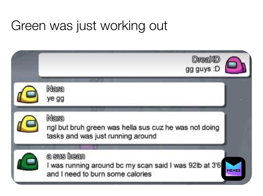 Green was just working out