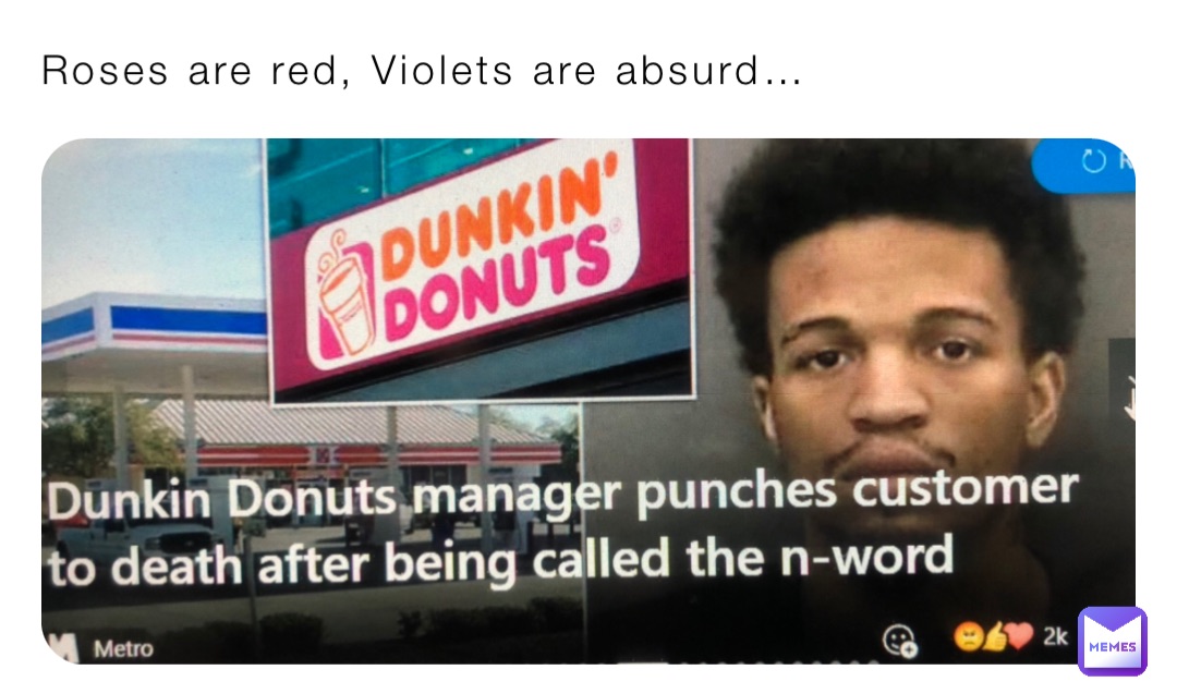 Roses are red, Violets are absurd…