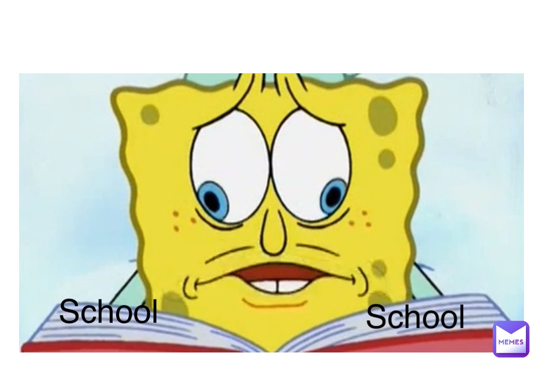 Oh no School School