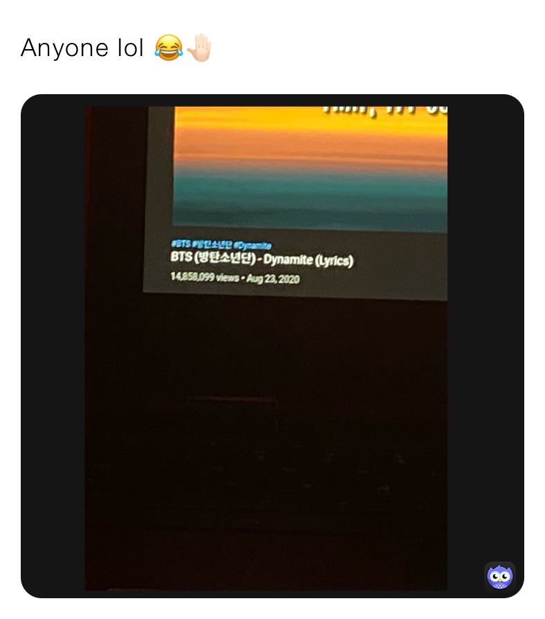 Anyone lol 😂🤚🏻