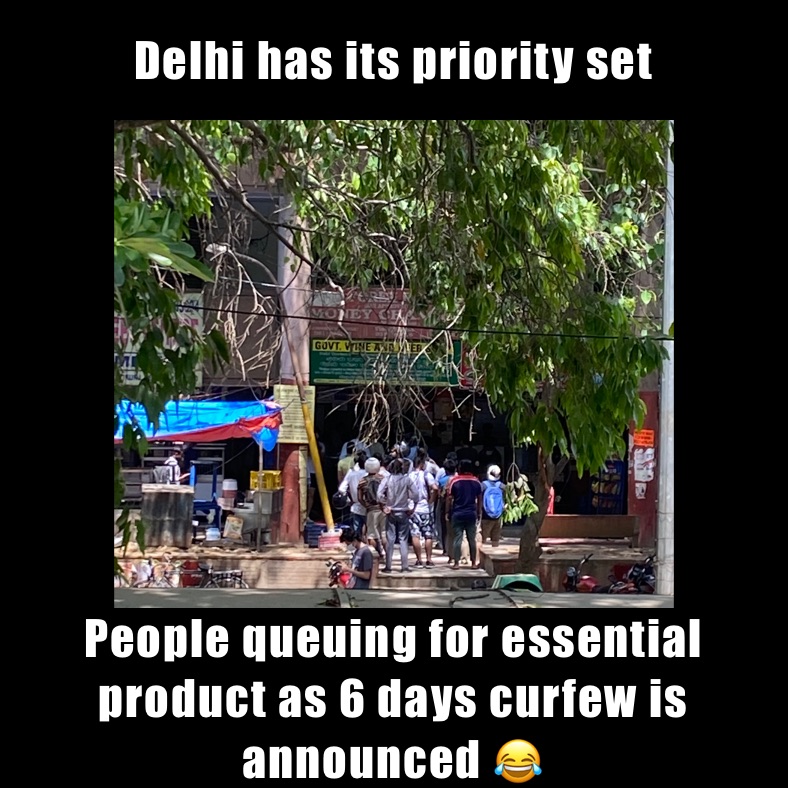 Delhi has its priority set People queuing for essential product as 6 days curfew is announced 😂