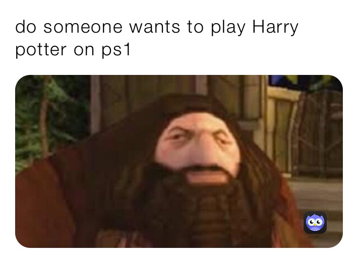 do someone wants to play Harry potter on ps1