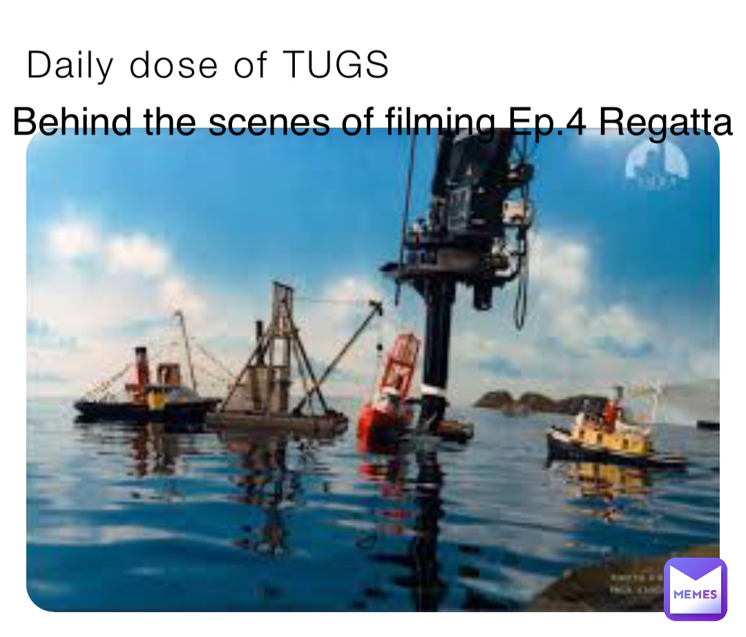 Daily dose of TUGS Behind the scenes of filming Ep.4 Regatta