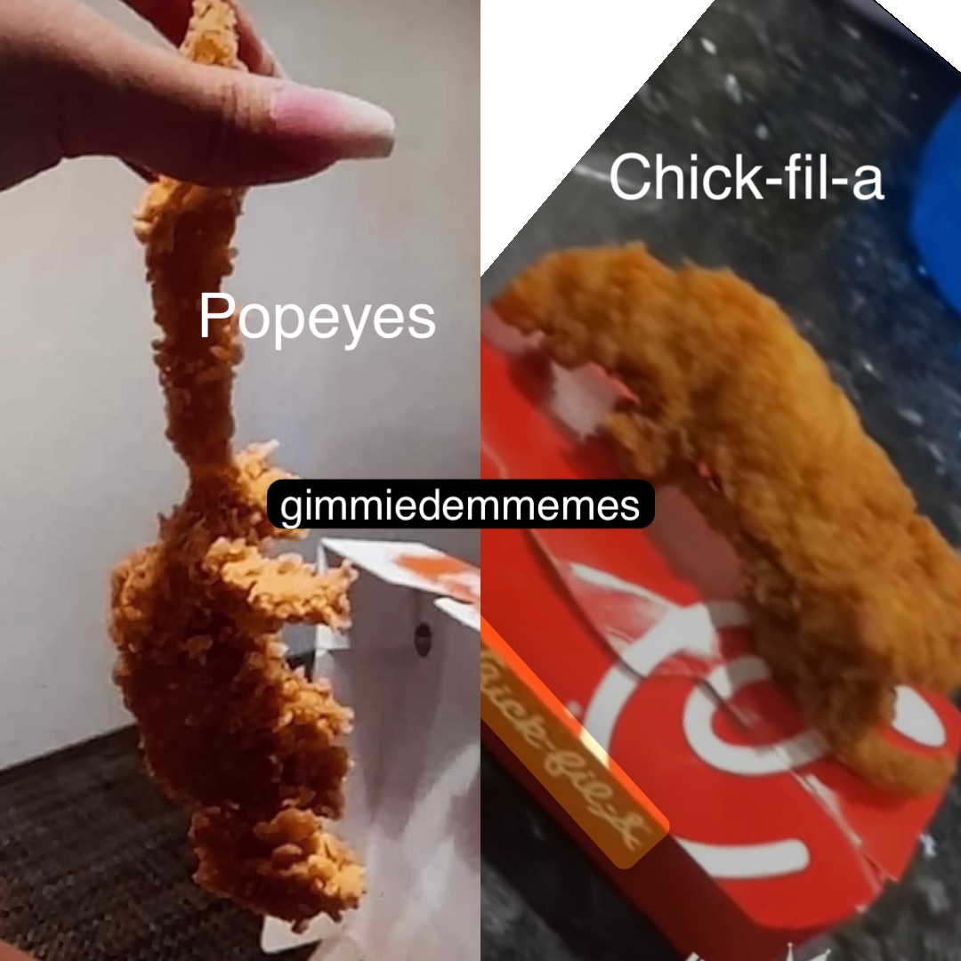 Popeyes Chick-fil-a gimmiedemmemes