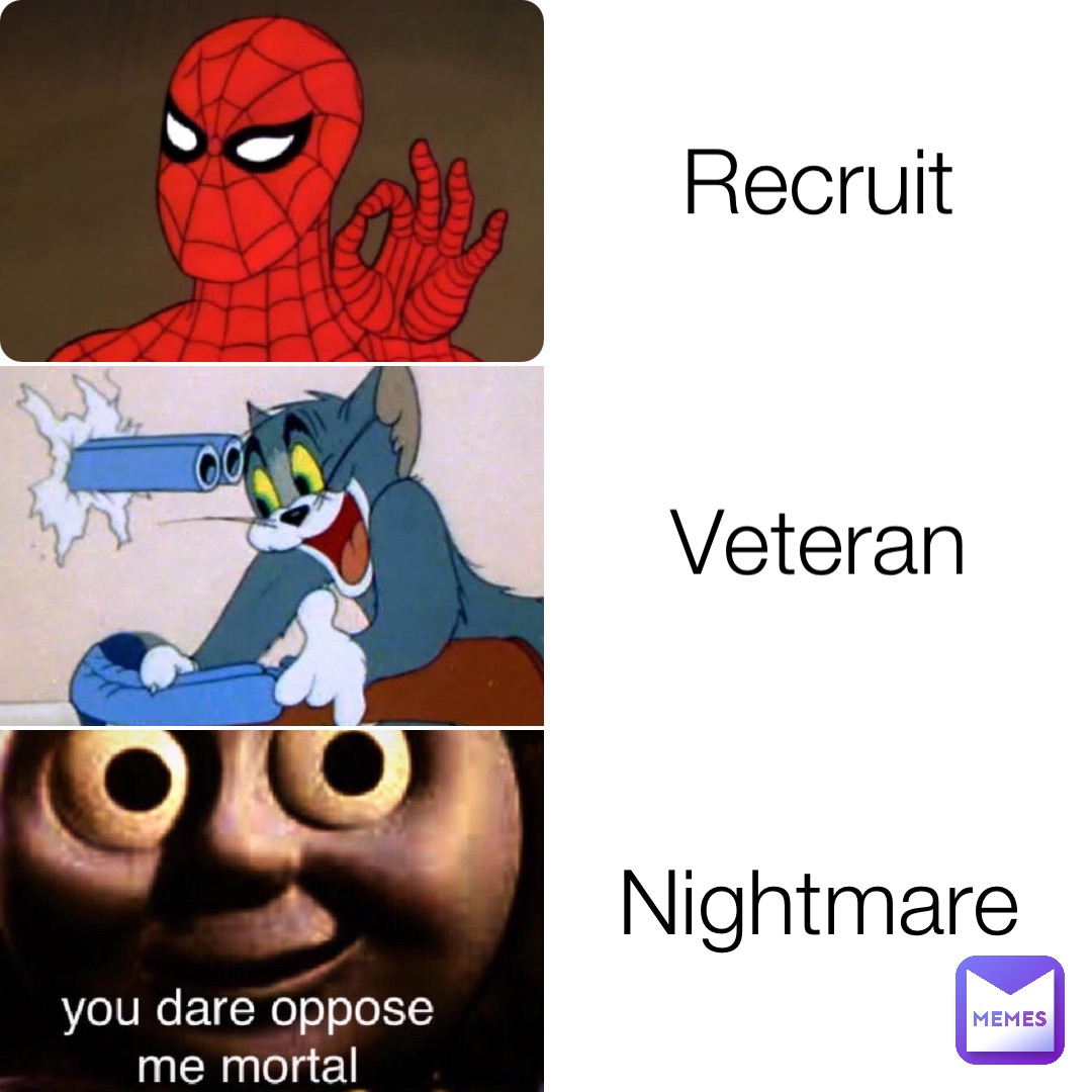 Recruit Veteran Nightmare